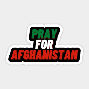 PRAY FOR AFGHANISTAN Sticker